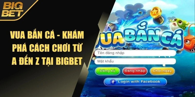 Vua bắn cá
